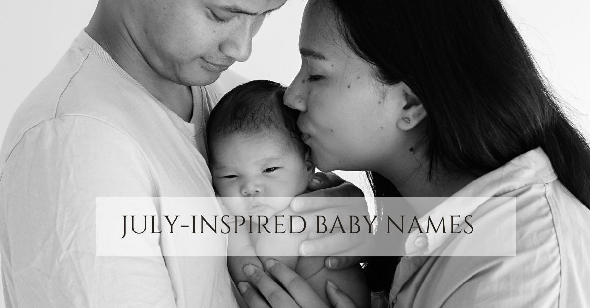 Newborn with parents - july inspired names