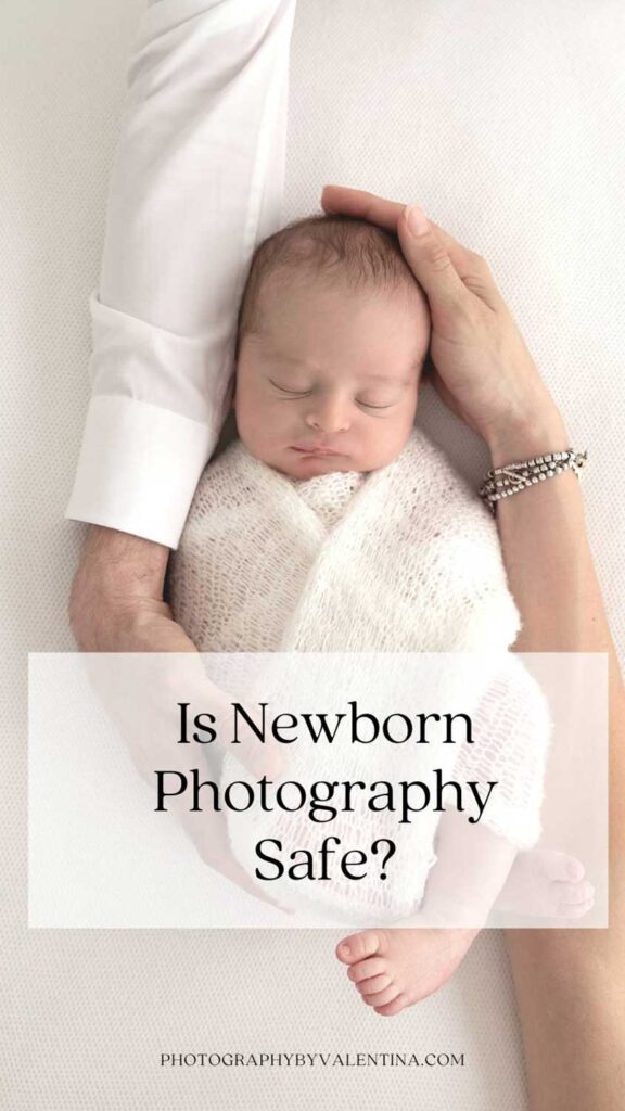 is newborn photography safe?